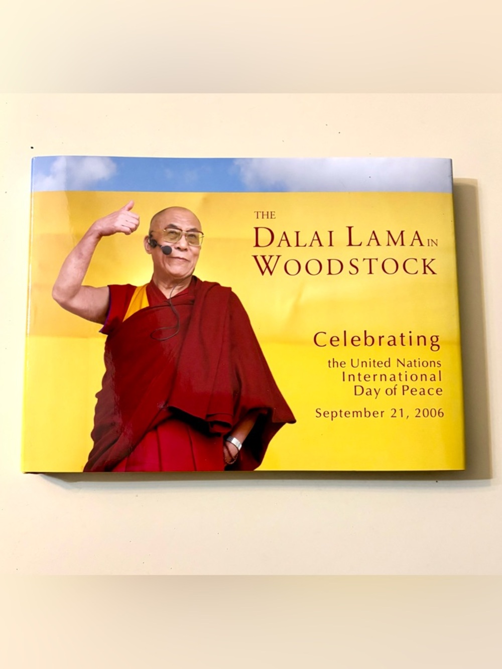 Dalai Lama in Woodstock: Celebrating the International Day of Peace Hardcover